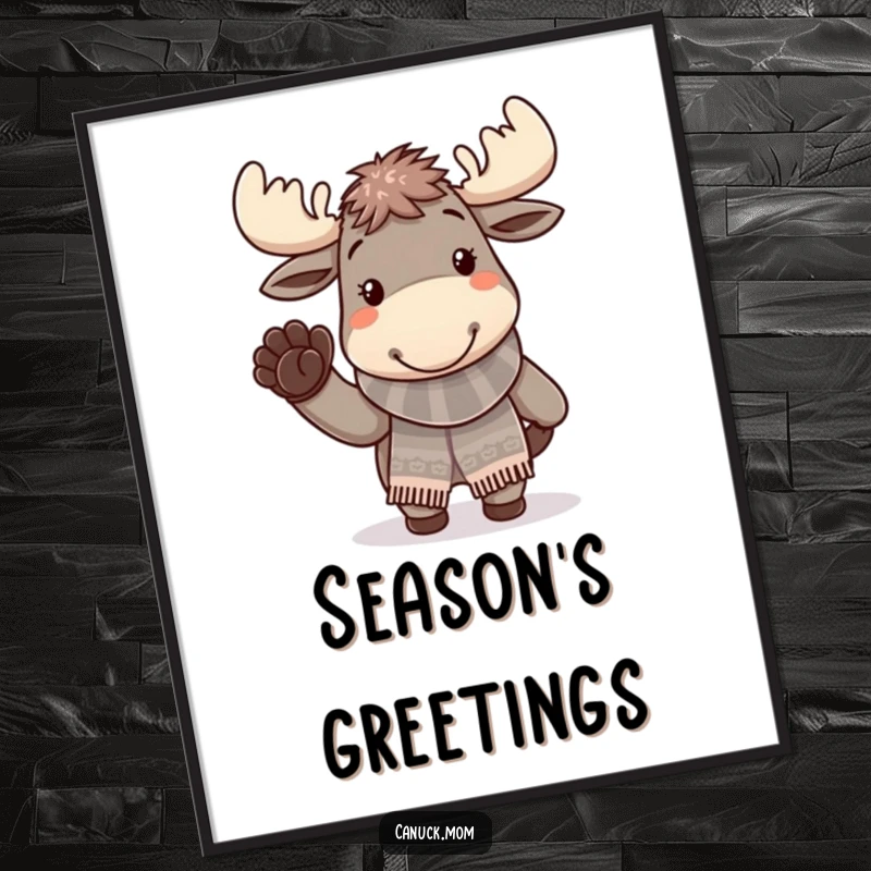 Funny moose wearing a knitted scarf and waving, as a humorous winter-themed digital art print.