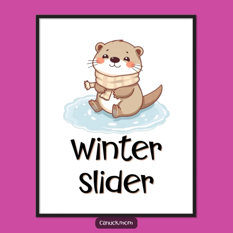 Funny Otter Scarf Poster: Happy Otter Sliding Wall Art, Hilarious Winter Decor!