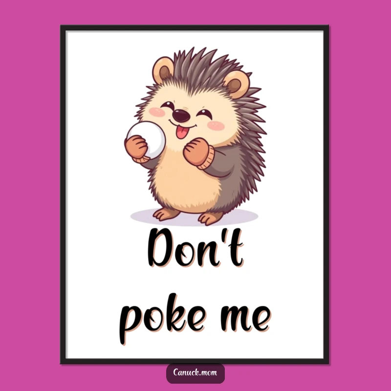 Funny Porcupine Snowball Poster: Playful Winter Art - Perfect Funny Gift