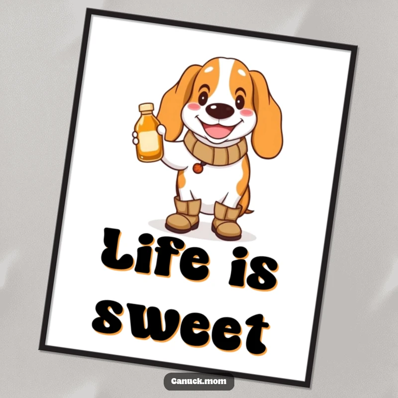 Funny Basset Hound Poster: A happy dog wearing boots holds a tiny maple syrup bottle.