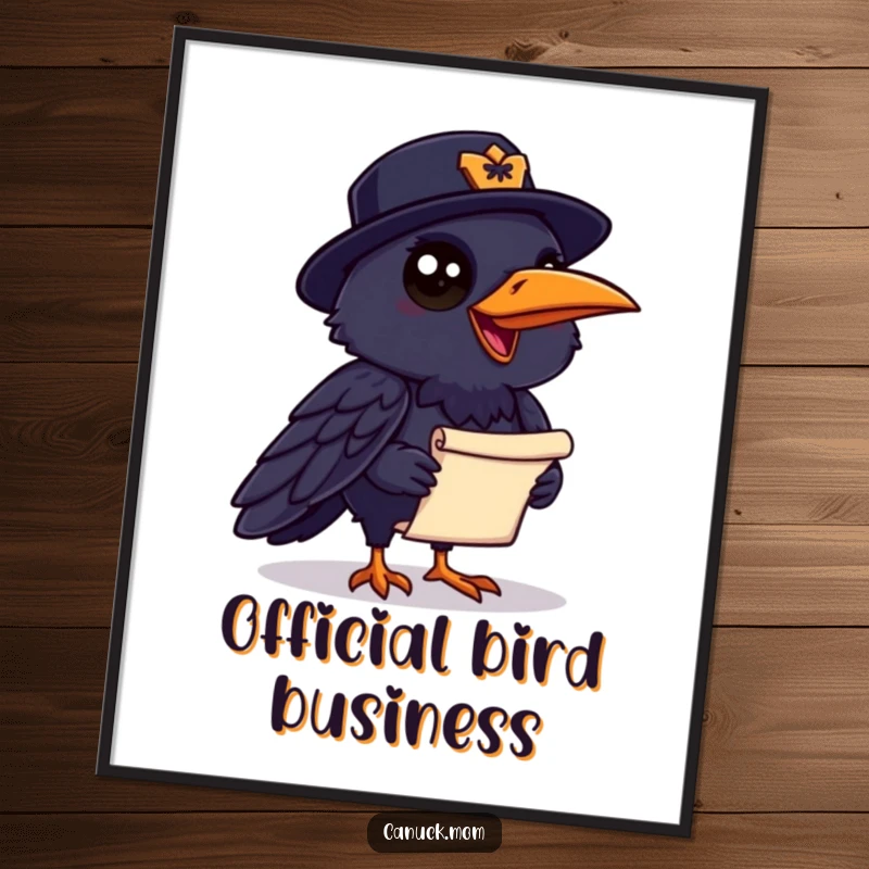 Funny Raven Mountie Poster: A chatty raven wearing a Mountie hat holds a small scroll, creating whimsical and humorous wall art.