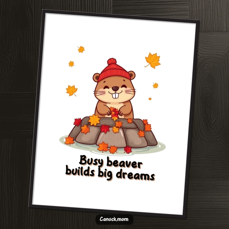 Funny Free Printable Wall Art: Happy beaver in a red toque building a dam with maple leaves, perfect for humorous downloadable decor.