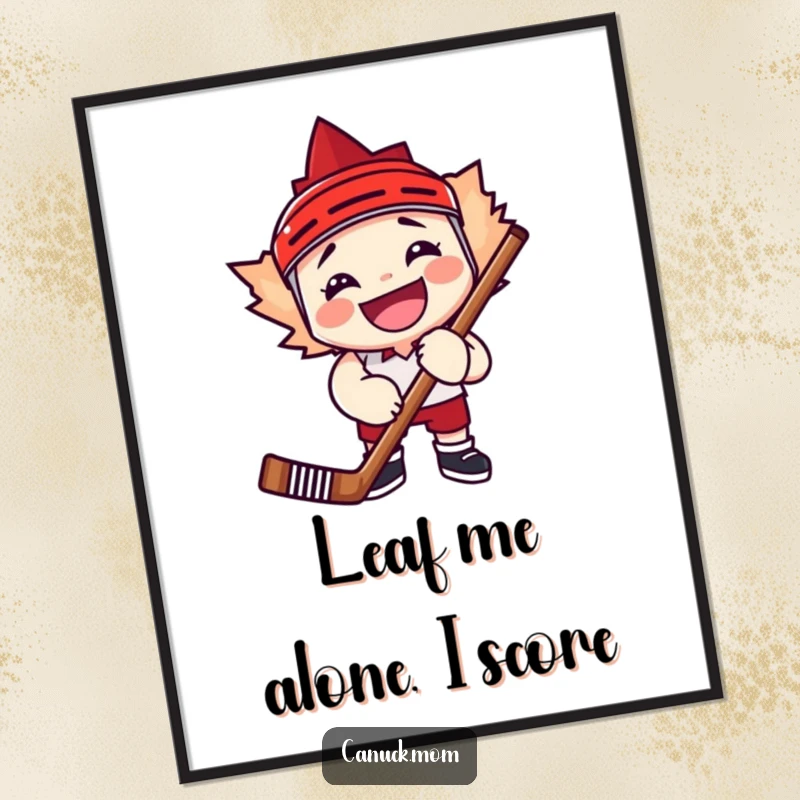 Funny Free Printable Wall Art: A grinning maple leaf character enthusiastically hugs a hockey stick, embodying the spirit of the game.