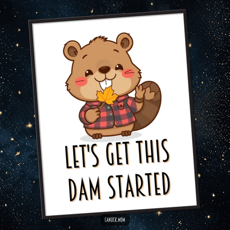 Funny Free Printable Wall Art: A cheerful beaver wearing a flannel shirt holds a tiny maple leaf, embodying Canadian charm and smiles.