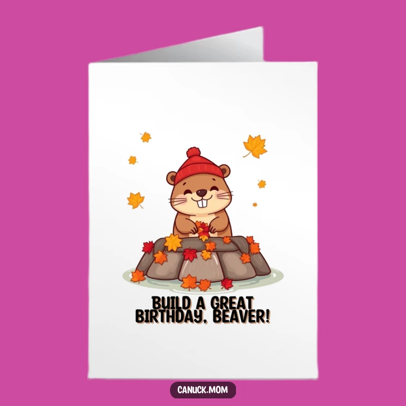 Free Printable Birthday Card: Beaver Dam Builder Design for a Fun Downloadable Gift