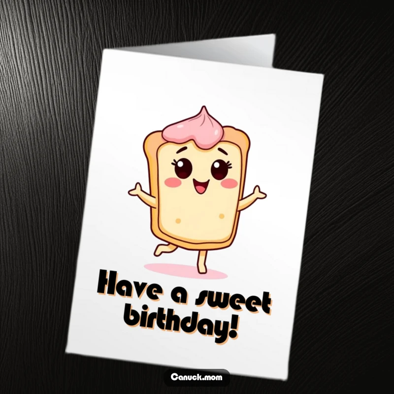 Funny Free Printable Birthday Card: A cheerful butter tart character with eyes closed, doing a happy jig with tiny legs.