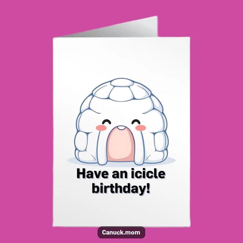 Free Printable Birthday Card: Igloo Fun - Cute & Funny Gift!