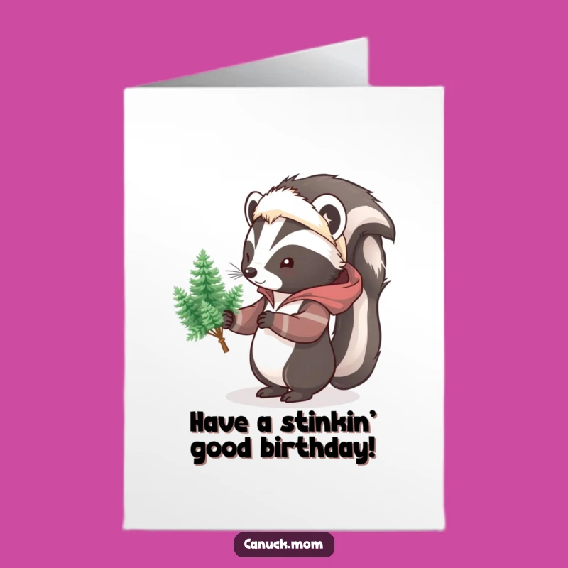 Funny Free Printable Birthday Card: Skunk with Pine Trees, Downloadable Quirky Gift