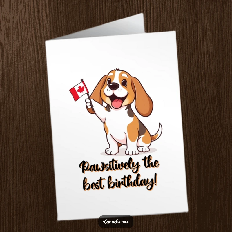 Funny Free Printable Birthday Card: Enthusiastic Basset Hound proudly waving a small Canadian flag, celebrating joyfully.