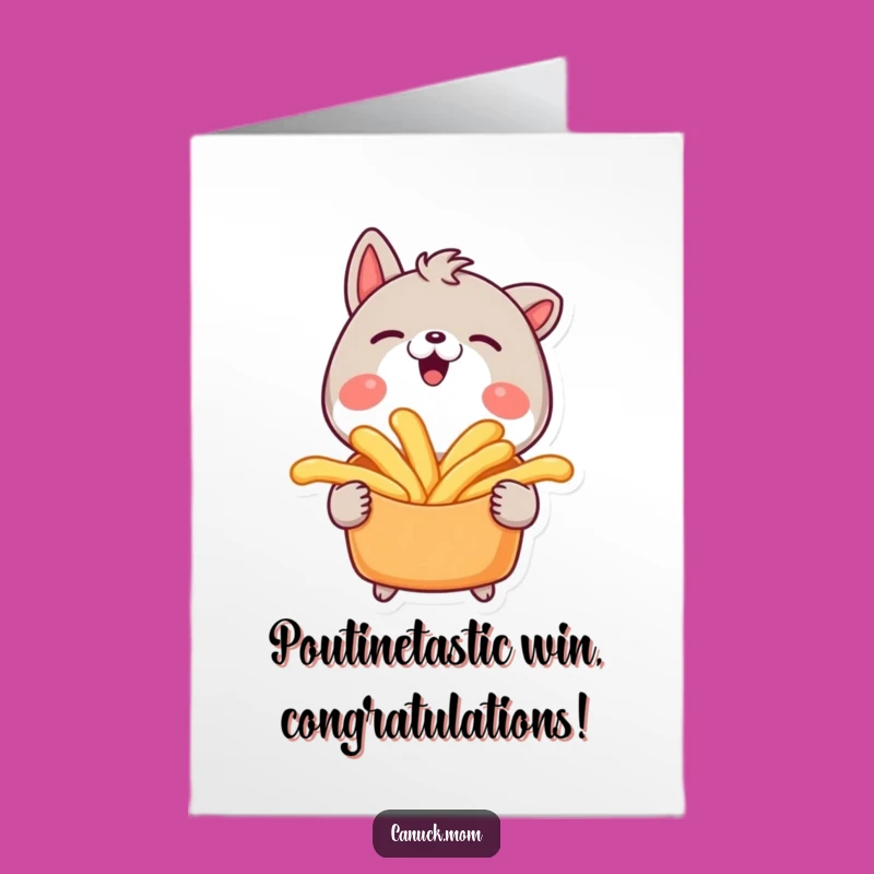 Free Printable Poutine Congrats Card: Funny Animal Celebrating with Delicacy!