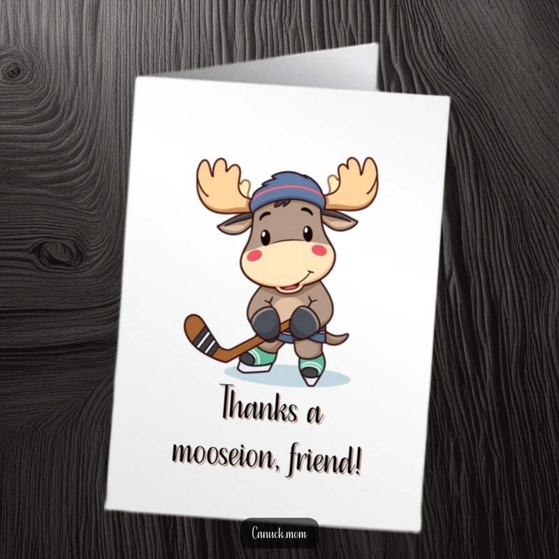 Funny Free Printable Thank You Card: Cheerful moose with hockey stick offering thanks with a playful grin.