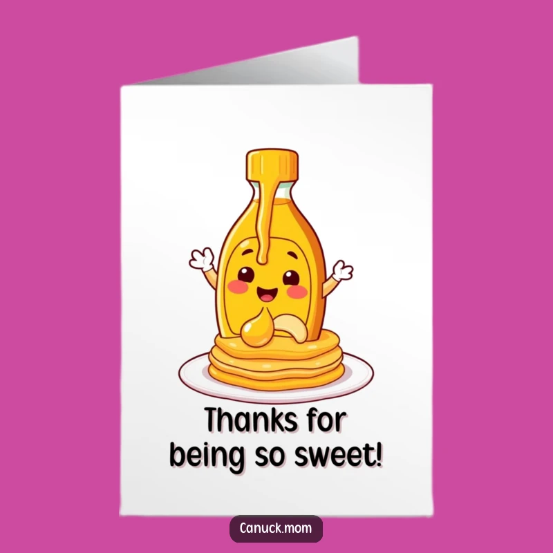 Free Printable Maple Syrup Thank You Card: Funny Downloadable Sweet Gratitude