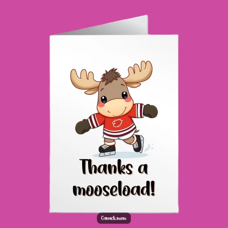 Free Printable Thank You Card: Moose Hockey Win! Skating Joy, Funny Downloadable Gift.