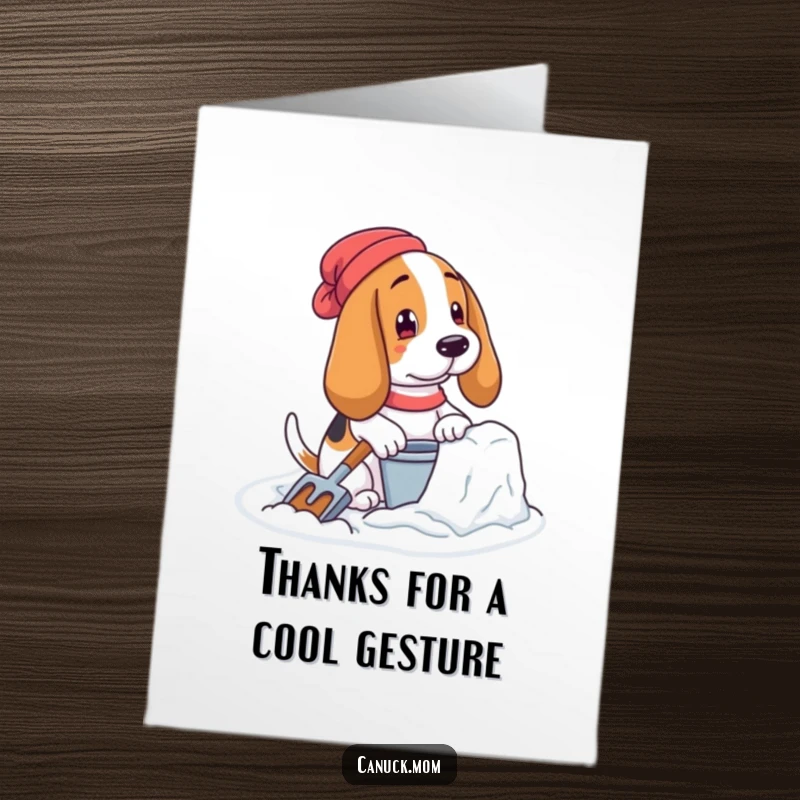 Free Printable Thank You Card: A Basset hound with pail and shovel busily constructs a snow fort, a delightful thank you.